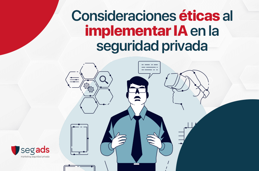 Descubre las consideraciones éticas clave al usar IA en seguridad privada: privacidad, sesgos, transparencia y responsabilidad empresarial.
