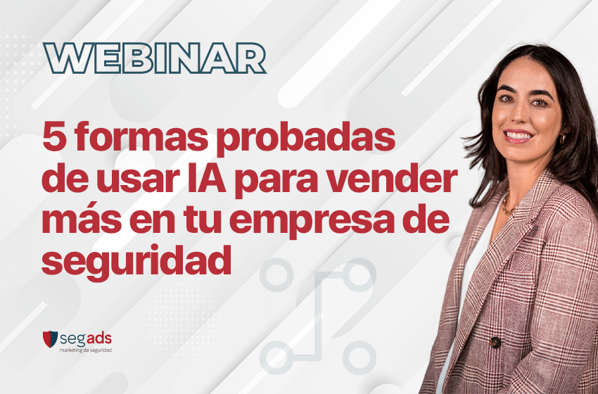 Descubre cómo usar la IA para vender más en tu empresa de seguridad con estrategias prácticas en Google Ads, YouTube, Meta y remarketing.