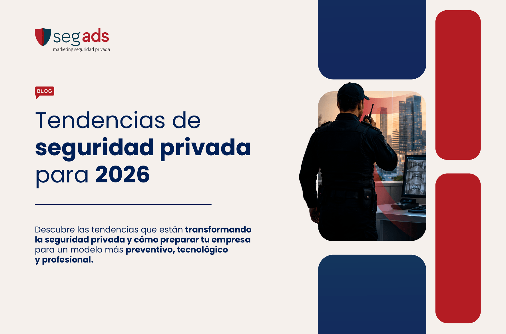 Tendencias de Seguridad Privada para 2026
